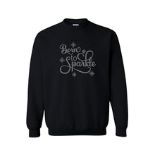 Load image into Gallery viewer, Born To Sparkle Bling Sweatshirt
