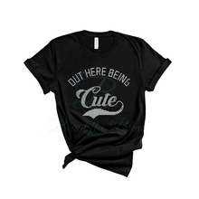 Load image into Gallery viewer, Out Here Being Cute Bling T-Shirt
